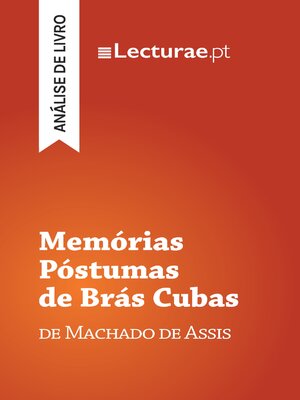 cover image of Memórias Póstumas de Brás Cubas — Machado de Assis (análise de livro)